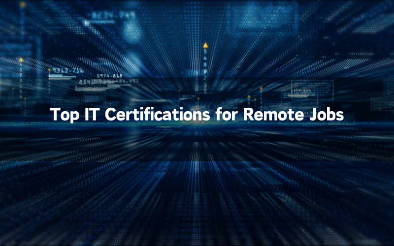 Unlock Your IT Career: Certifications and In-Demand Work-From-Home IT Jobs